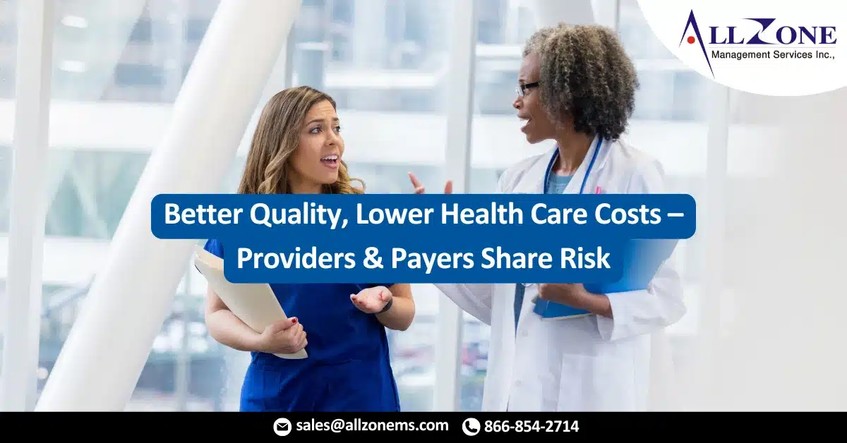 Providers & Payers Share Risk