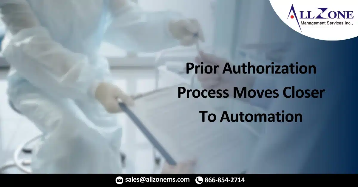 Prior Authorization Process Moves Closer To Automation