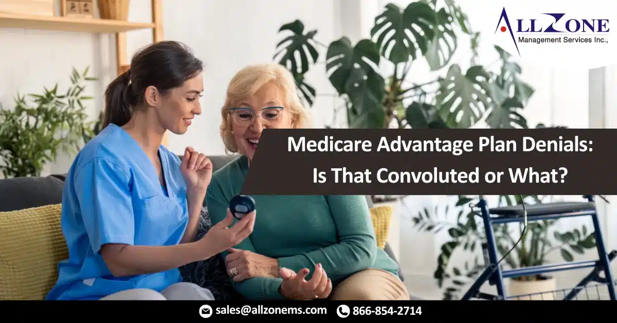 Medicare Advantage Plan Denials