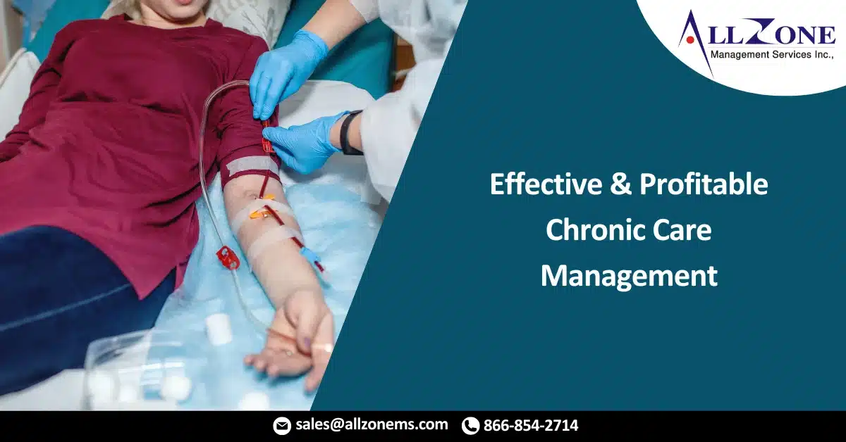 Effective And Profitable Chronic Care Management