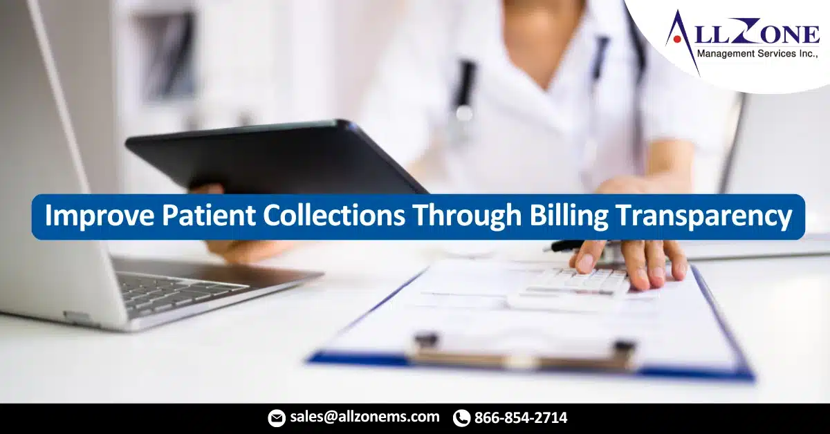 Improve Patient Collections Through Billing Transparency