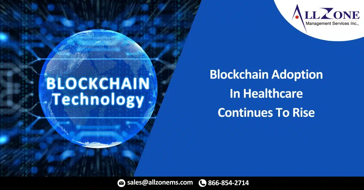 Blockchain Adoption In Healthcare Continues To Rise