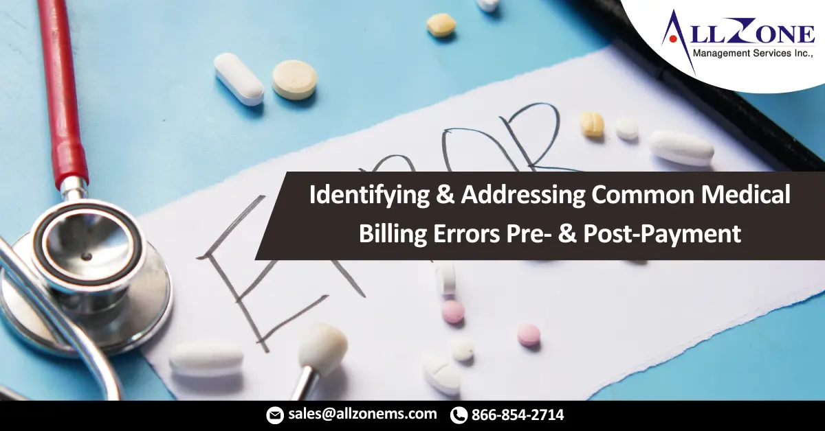 Identifying & Addressing Common Medical Billing Errors