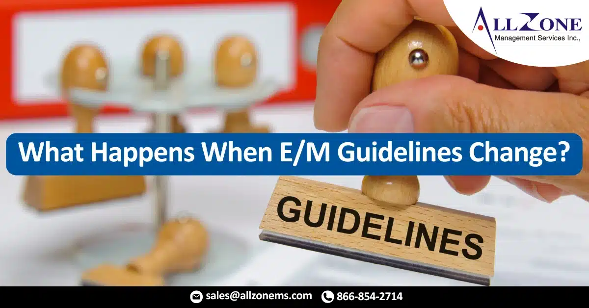 What Happens When EM Guidelines Change