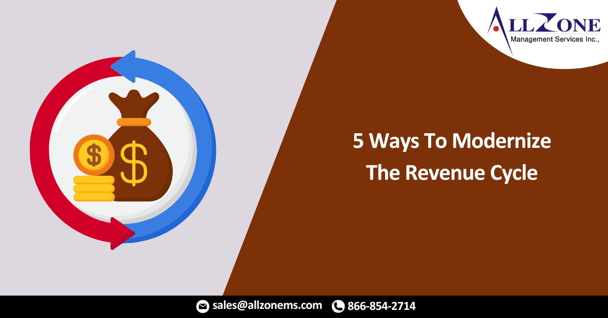 5 Ways To Modernize The Revenue Cycle
