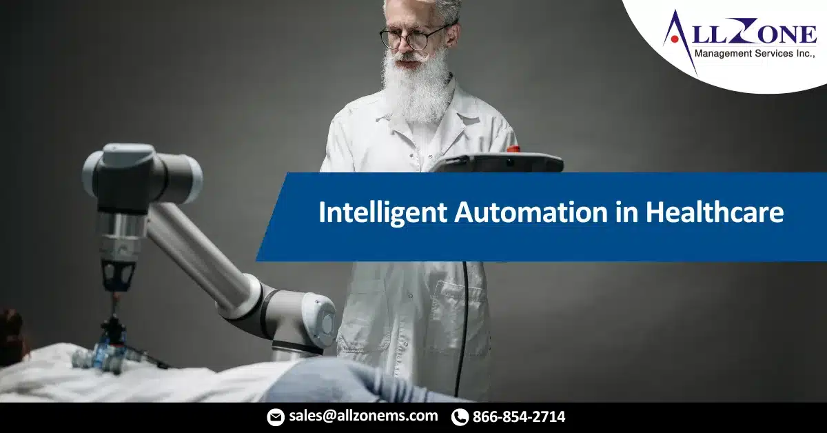 Intelligent Automation in Healthcare