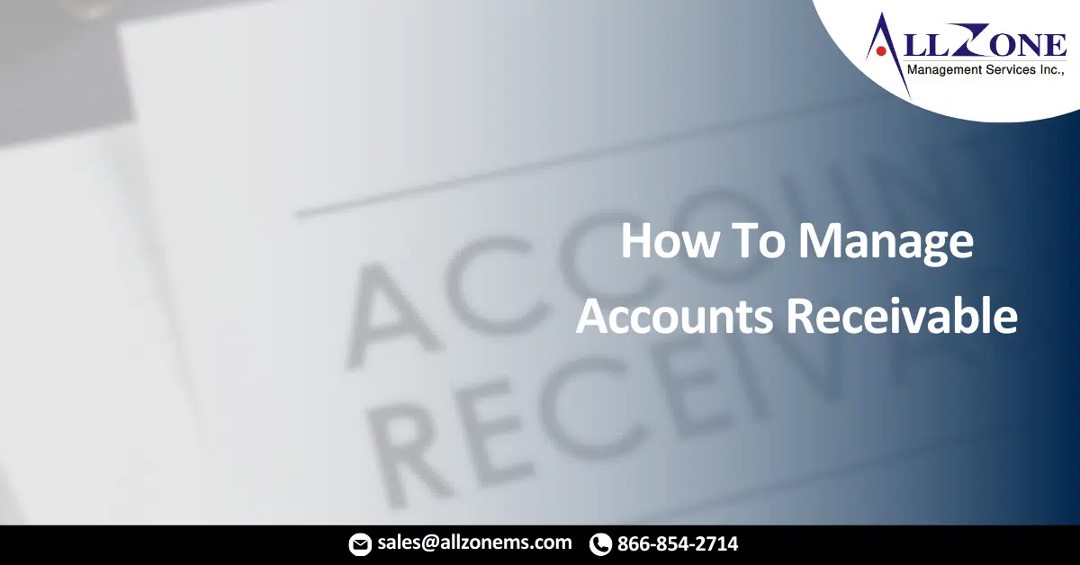 How To Manage Accounts Receivable