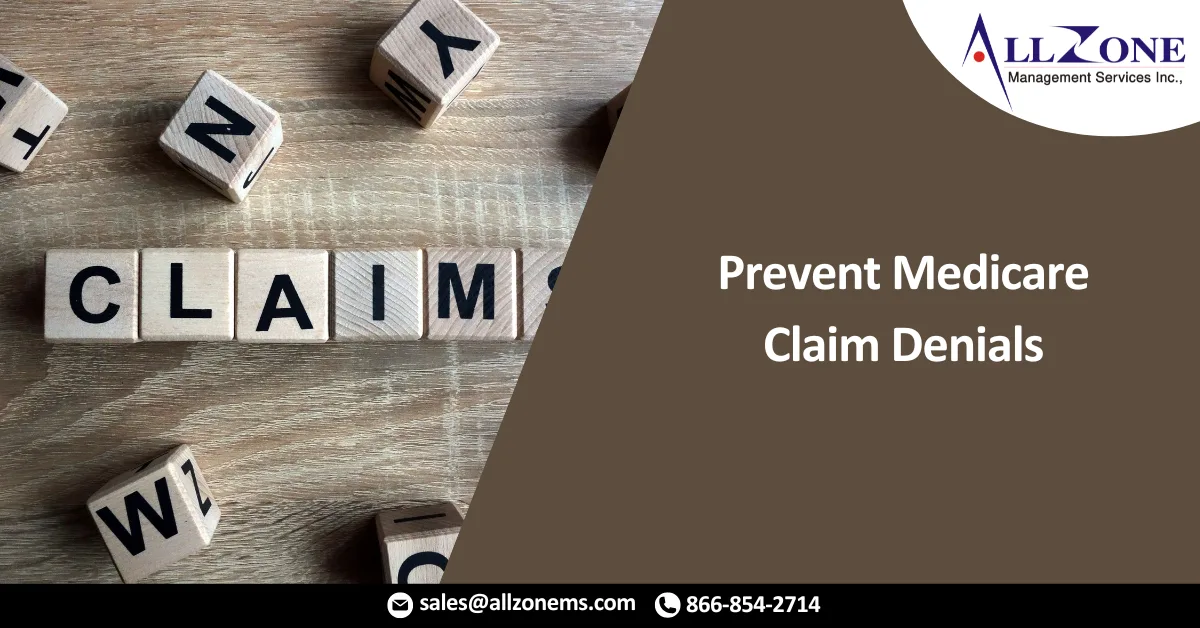 Prevent Medicare Claim Denials
