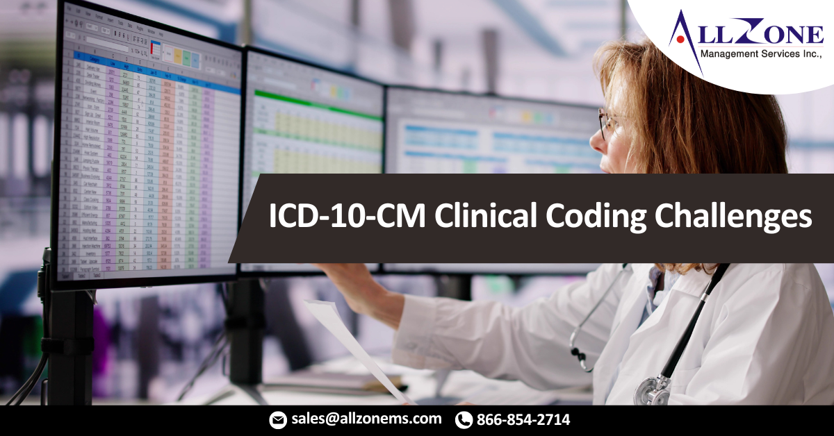 ICD-10-CM Clinical Coding Challenges