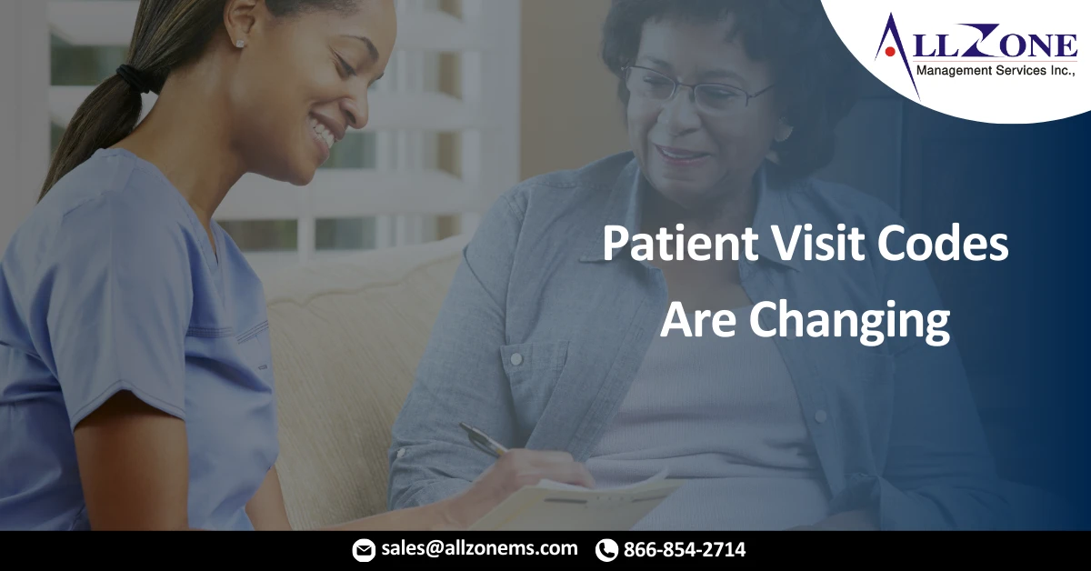 Patient Visit Codes Are Changing