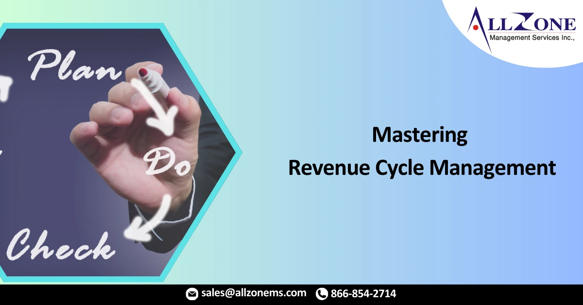 Mastering Revenue Cycle Management
