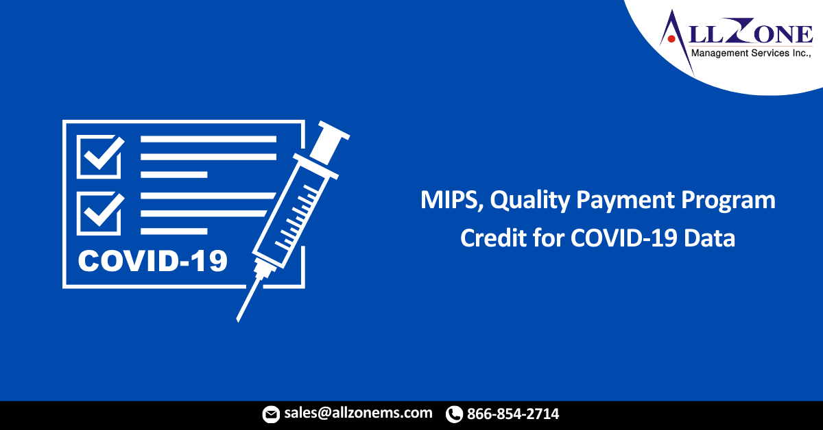 MIPS, Quality Payment Program Credit for COVID-19 Data