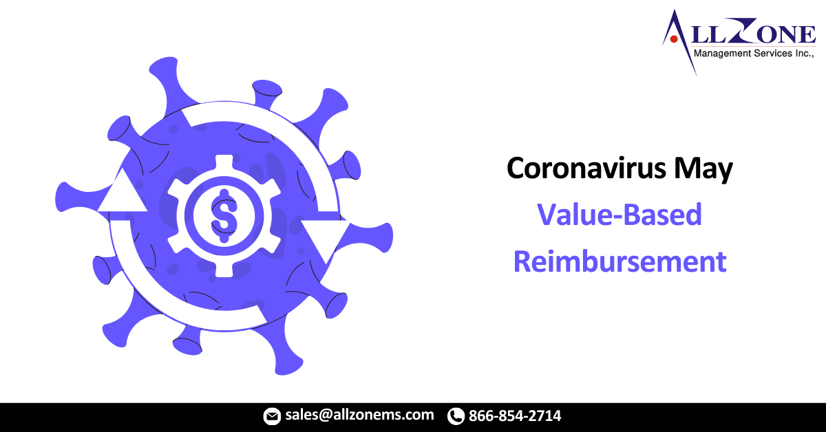 Coronavirus May Value-Based Reimbursement