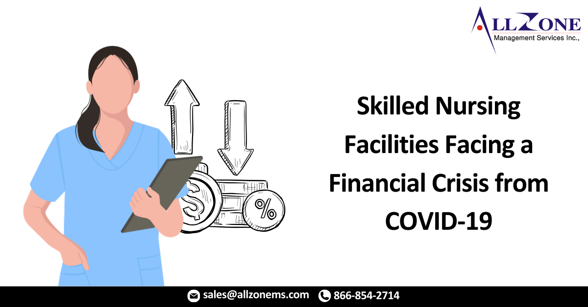 Skilled Nursing Facilities Facing a Financial Crisis from COVID-19