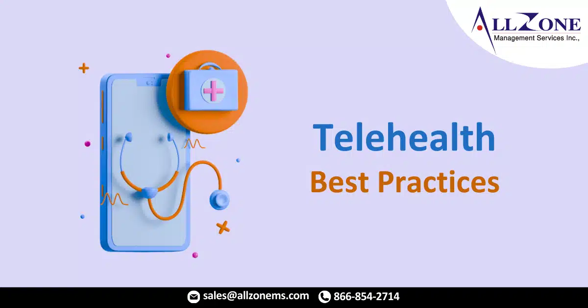 Telehealth best practices