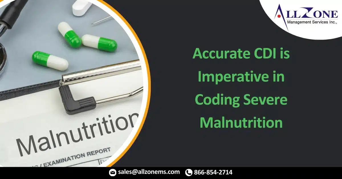 Accurate CDI is Imperative in Coding Severe Malnutrition