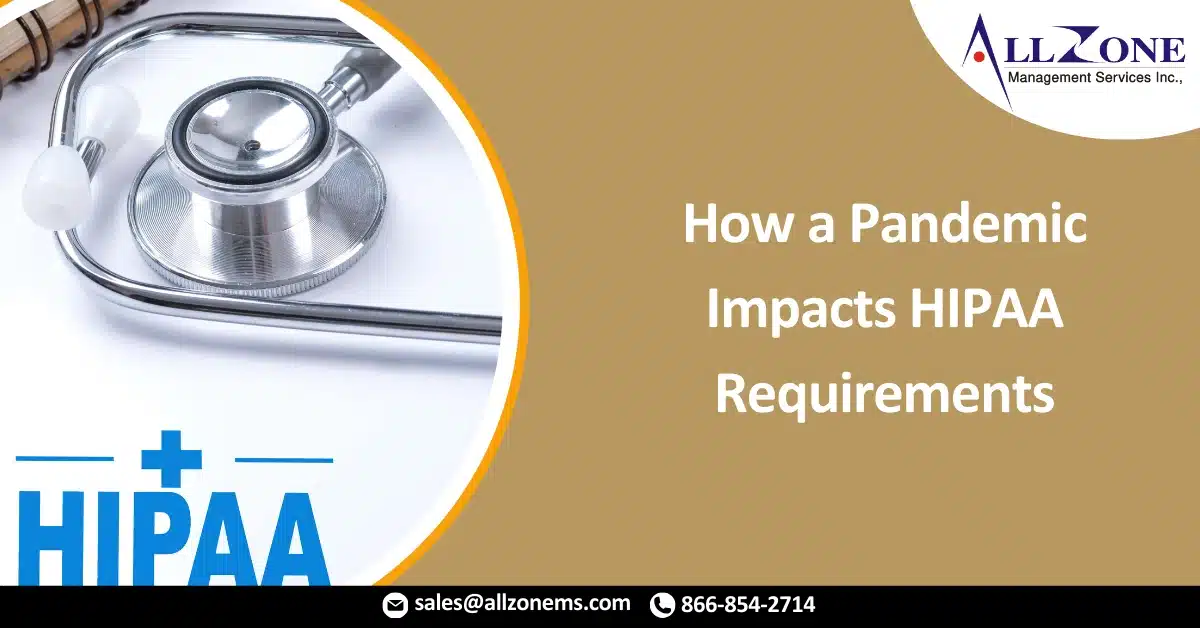How a Pandemic Impacts HIPAA Requirements