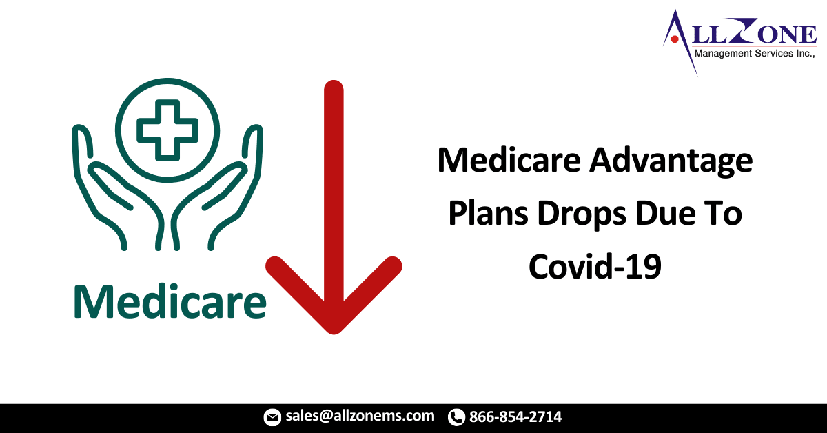 Medicare Advantage Plans Drops Due To Covid-19