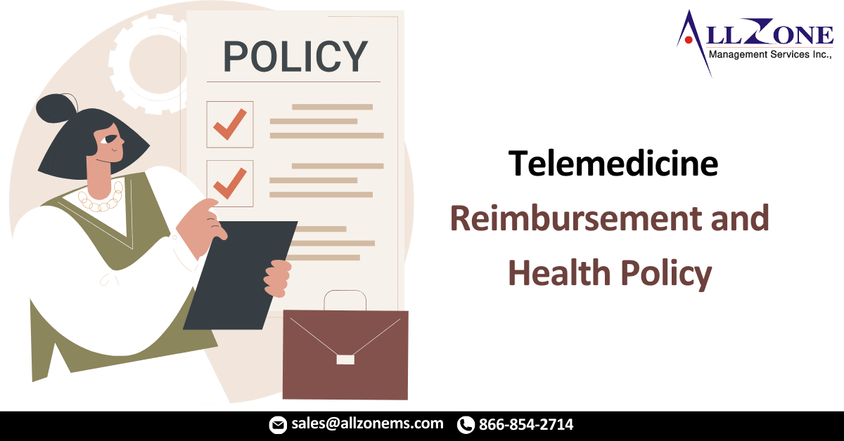 Telemedicine Reimbursement and Health Policy