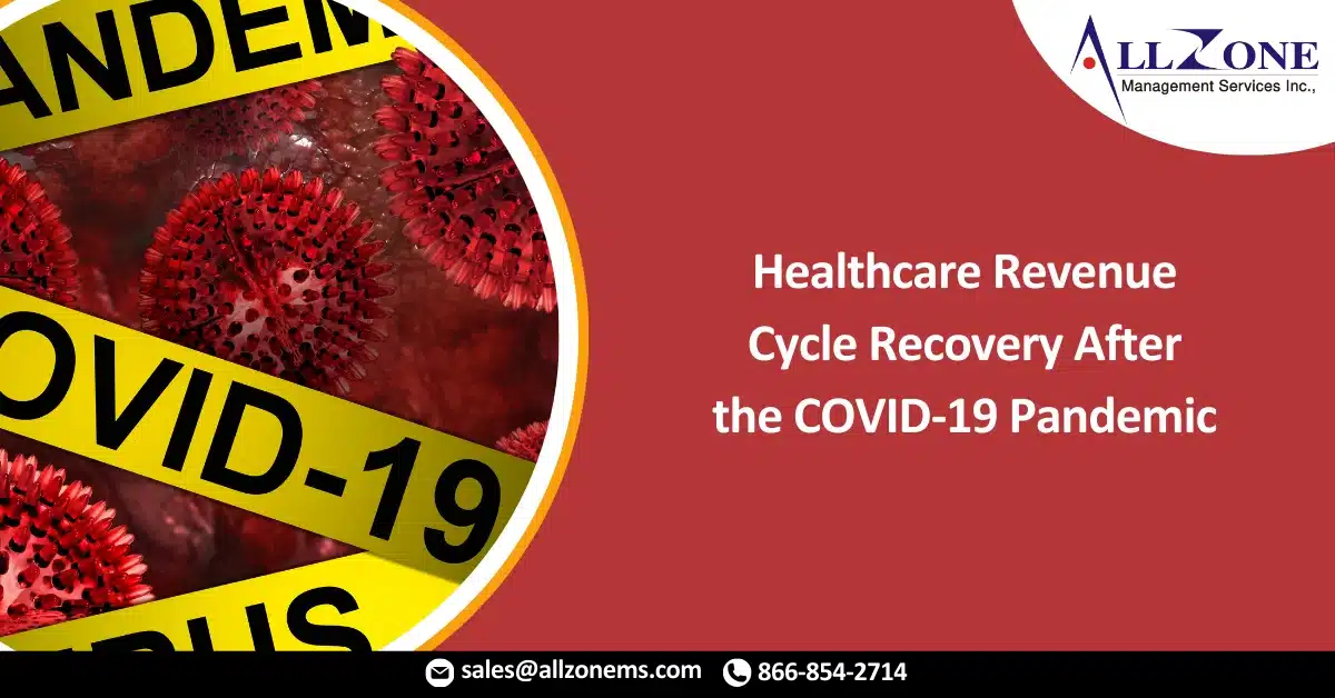 Healthcare Revenue Cycle Recovery After the COVID-19 Pandemic