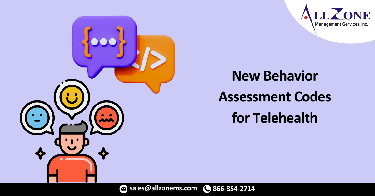 New Behavior Assessment Codes for Telehealth