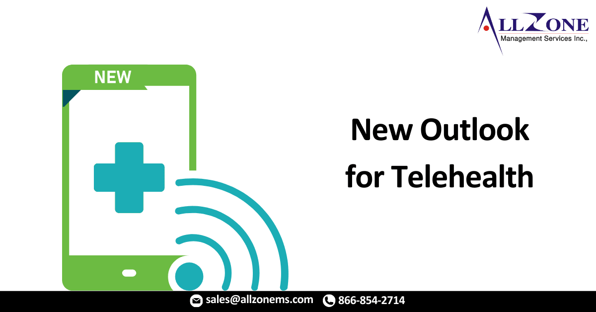 New Outlook for Telehealth