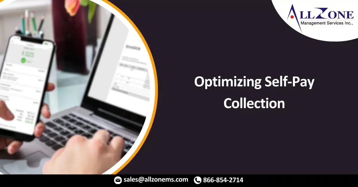Optimizing Self-Pay Collection to Aid Patients, Revenue During COVID-19
