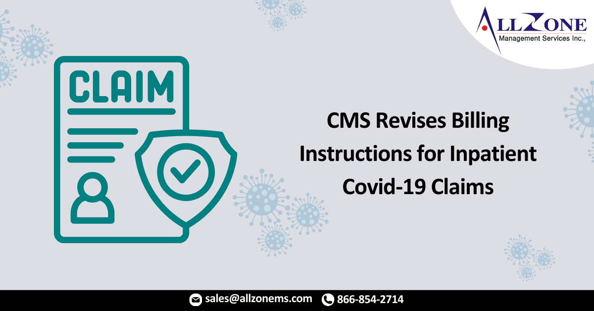 CMS Revises Billing Instructions for Inpatient Covid-19 Claims