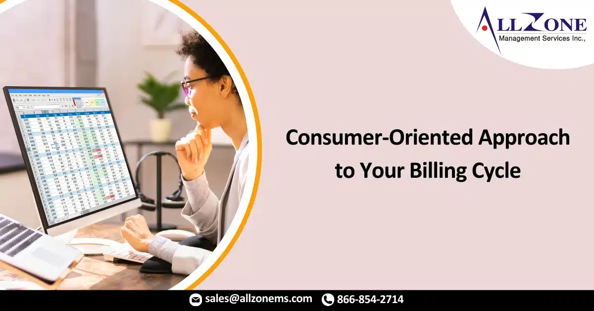 Take a Consumer-Oriented Approach to Your Billing Cycle