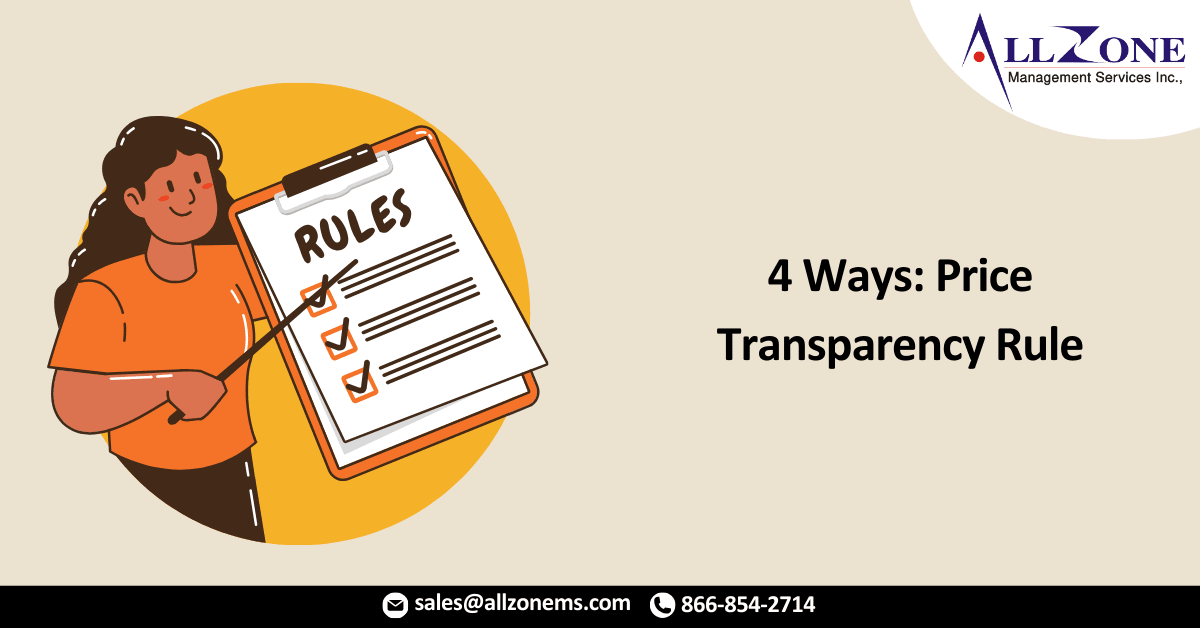4 Ways to Prepare for the 2021 Price Transparency Rule