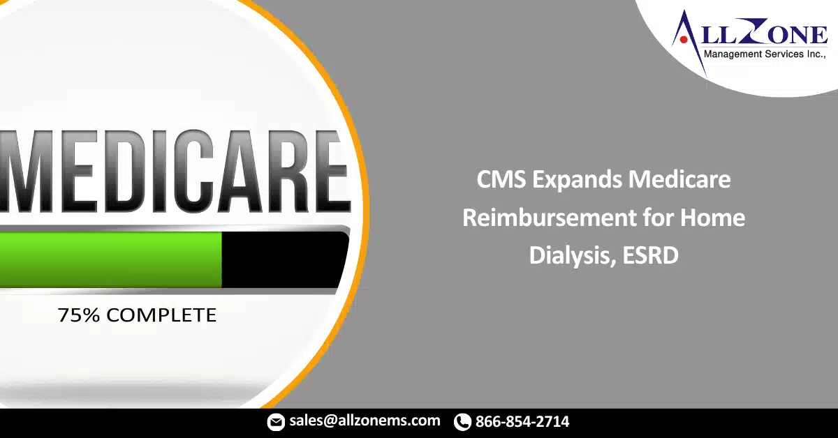 CMS Expands Medicare Reimbursement for Home Dialysis, ESRD