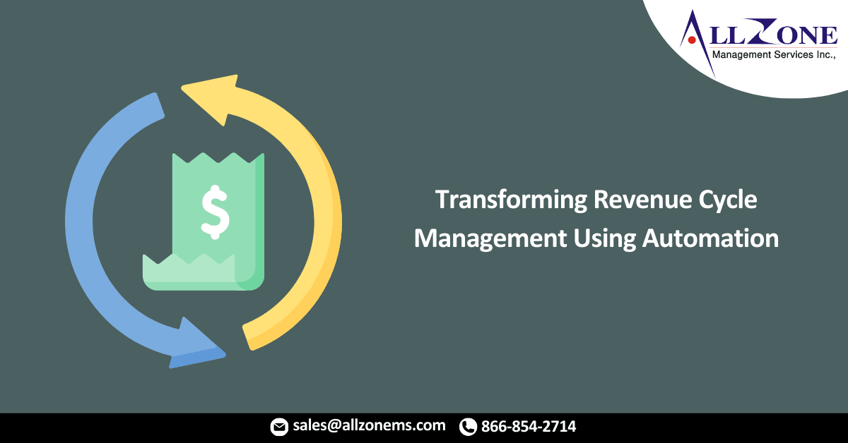 Transforming Revenue Cycle Management Using Automation