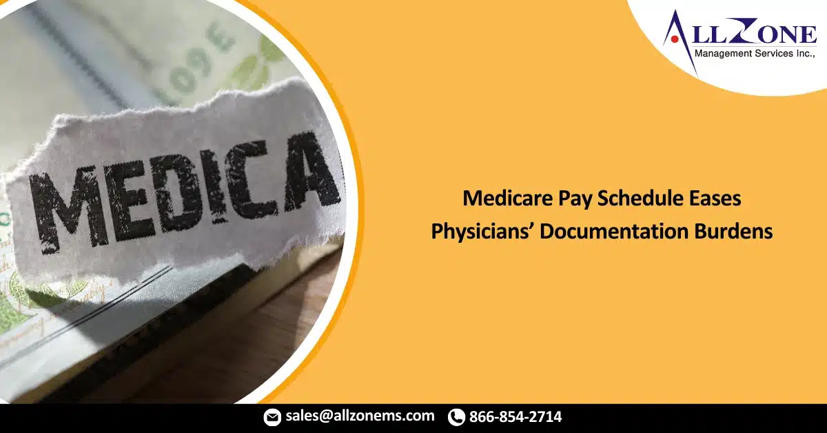 2021 Medicare Pay Schedule Eases Physicians’ Documentation Burdens