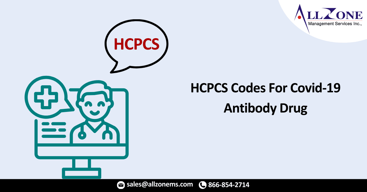 CMS Releases HCPCS Codes For Covid-19 Antibody Drug