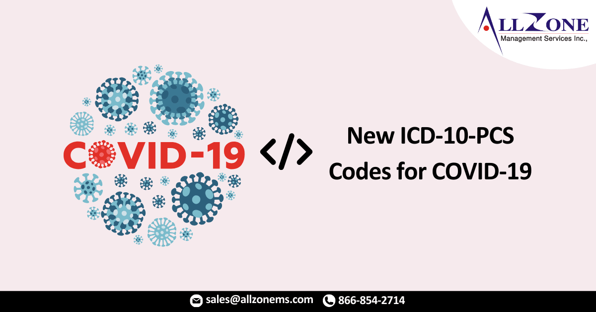 CMS Releases New ICD-10-PCS Codes for COVID-19
