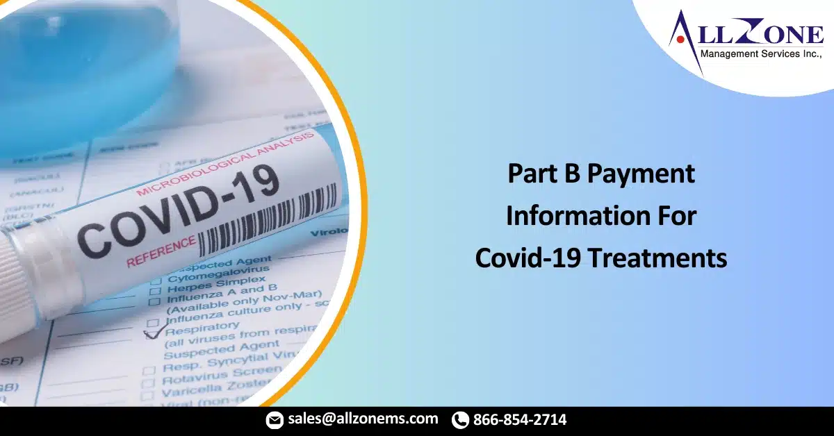 CMS Updates Part B Payment Information For Covid-19 Treatments