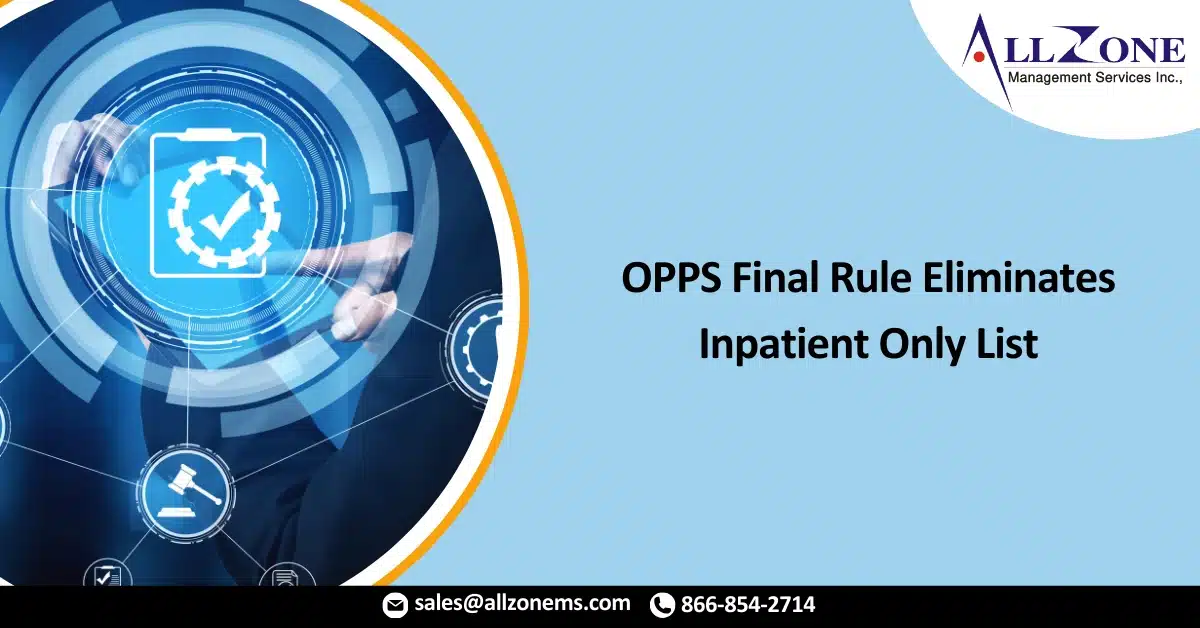 OPPS Final Rule Eliminates Inpatient Only List