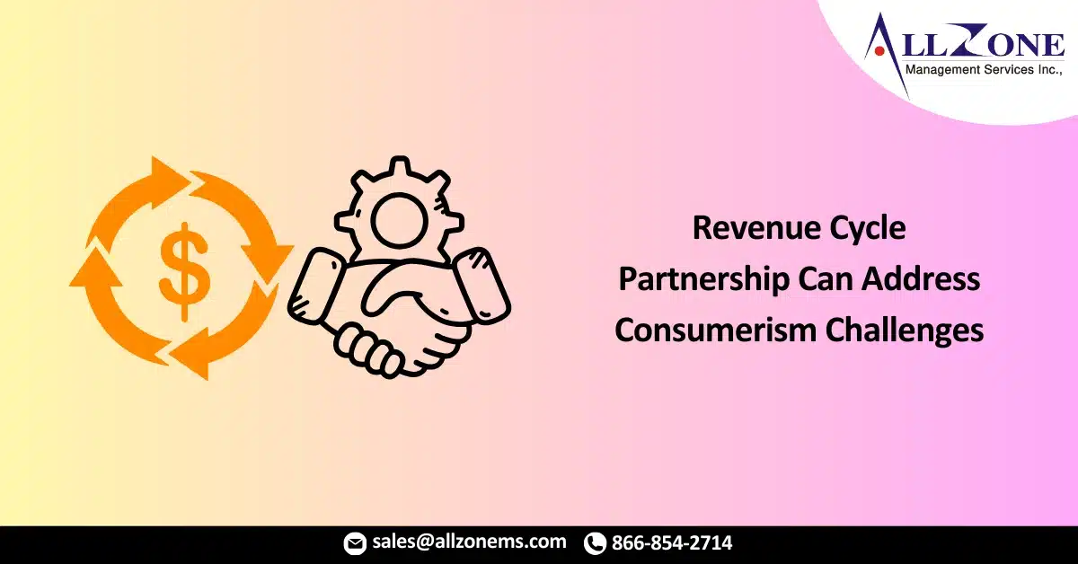 How the Right Revenue Cycle Partnership Can Address Consumerism Challenges