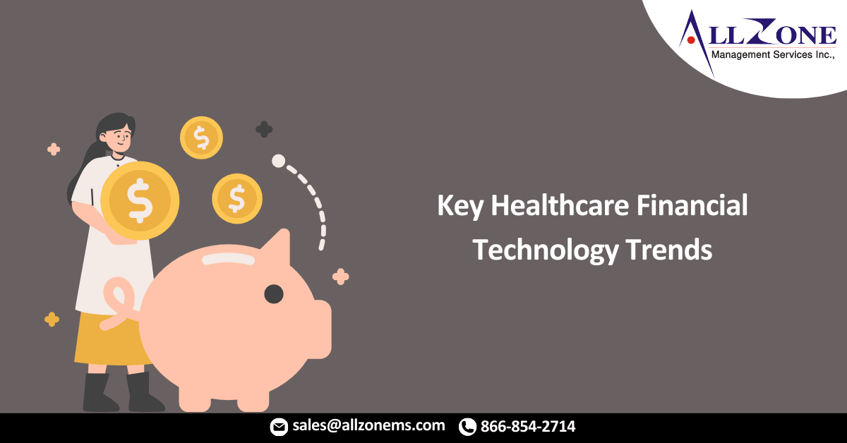 Key Healthcare Financial Technology Trends For 2021