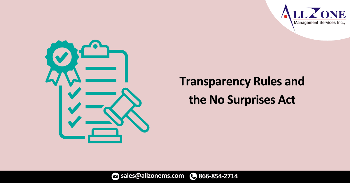 Transparency Rules and the No Surprises Act