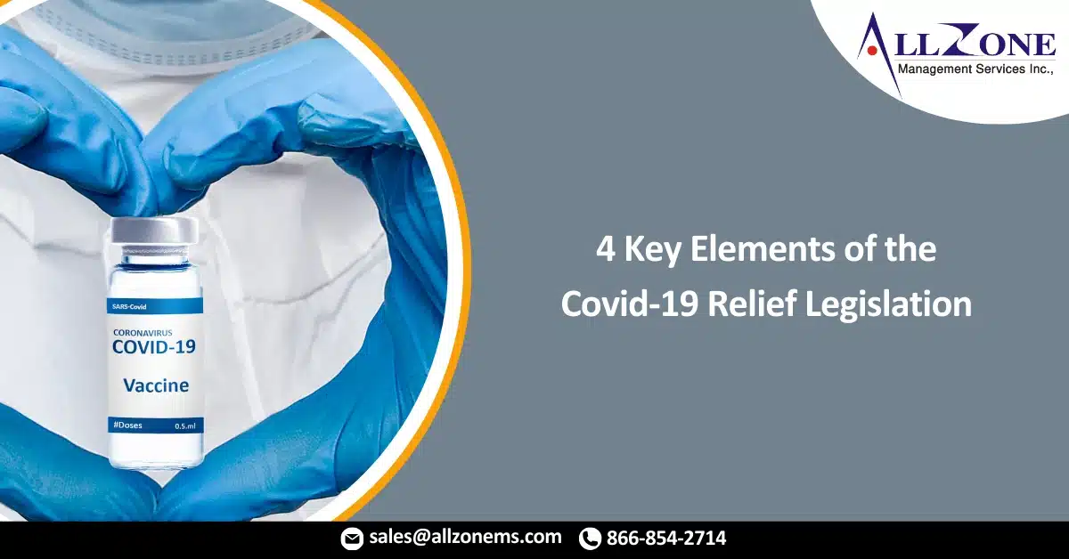 4 Key Elements of the Covid-19 Relief Legislation For Providers And Payers
