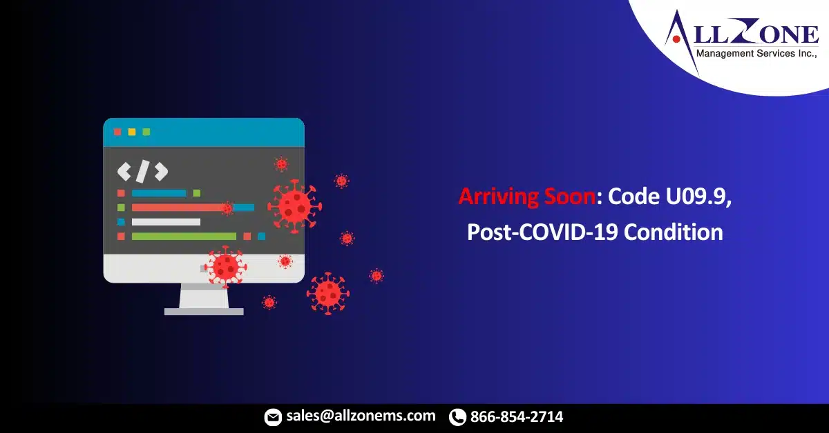 Arriving Soon_ Code U09.9, Post-COVID-19 Condition