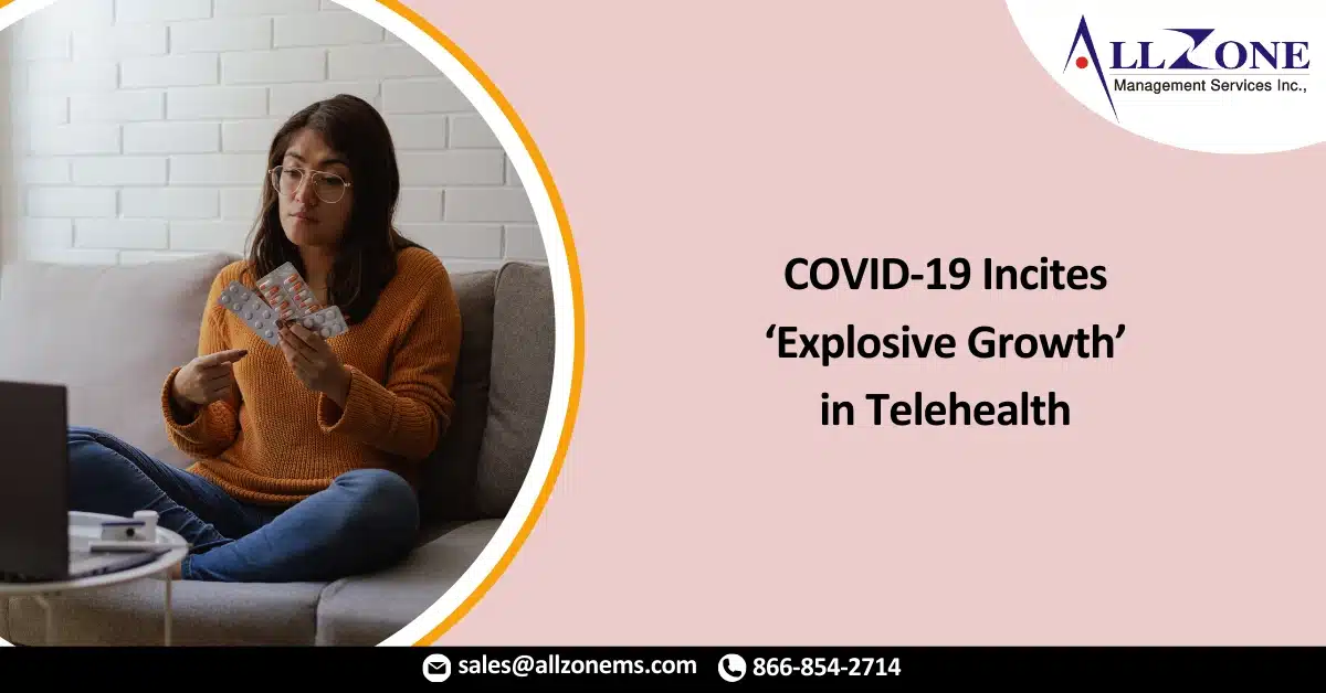 COVID-19 Incites ‘Explosive Growth’ in Telehealth