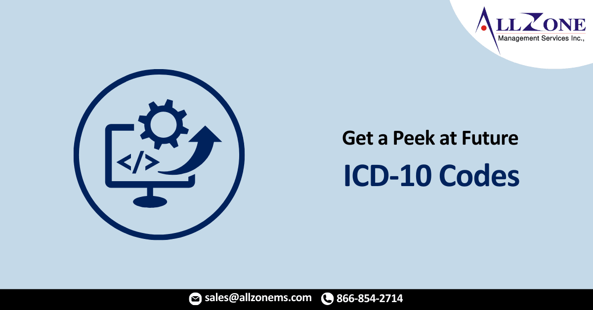 Get a Peek at Future ICD-10 Codes