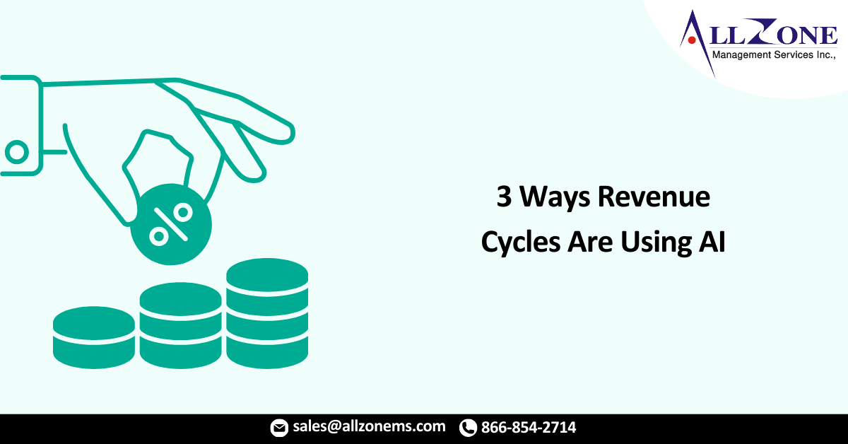 3 Ways Revenue Cycles Are Using AI Right Now
