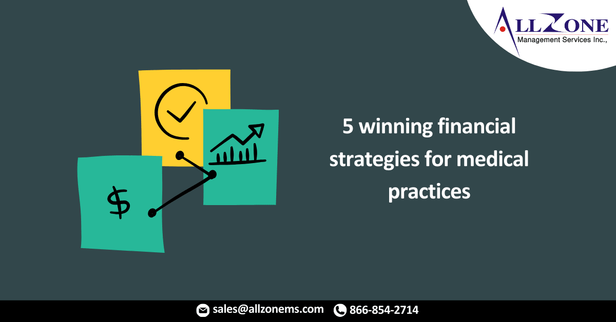 5 winning financial strategies for medical practices