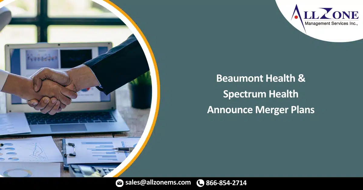 Beaumont Health, Spectrum Health Announce Merger Plans
