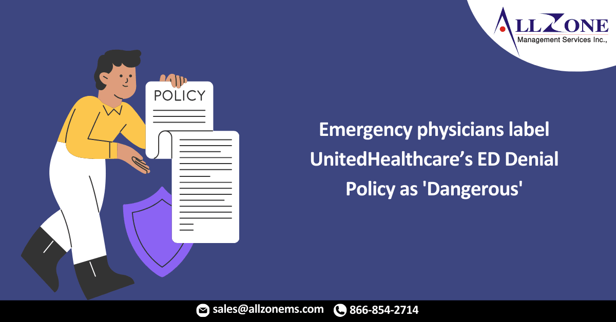 Emergency physicians call United healthcare’s ED denial Policy ‘Dangerous’