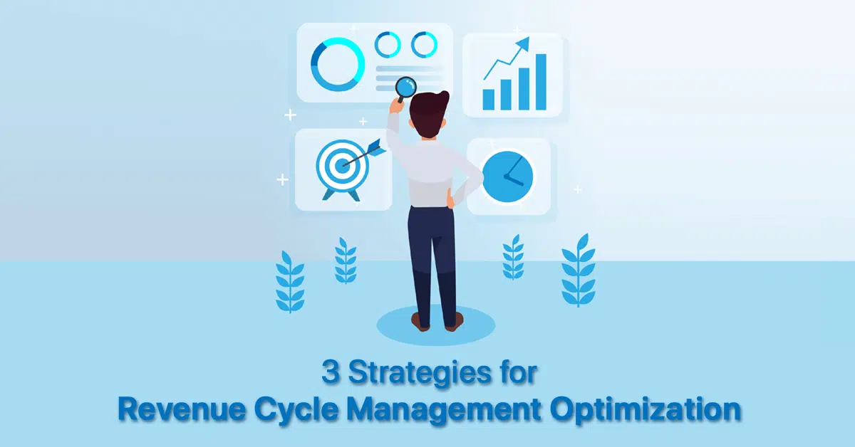 3-strategies-for-revenue-cycle-management-optimization