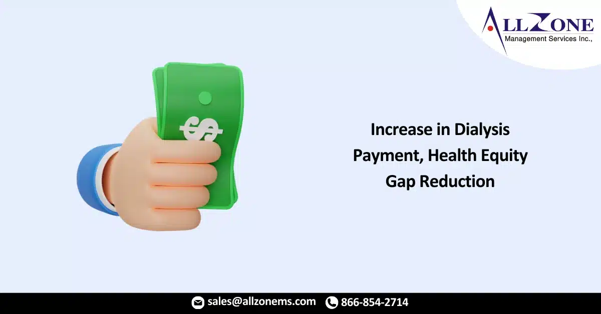 CMS Forecasts Increase in Dialysis Payment, Health Equity Gap Reduction